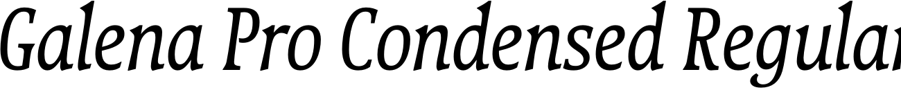 Galena Pro Condensed Regular Italic